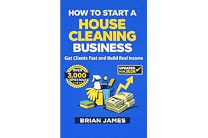 How to Start a Cleaning Business: Your Guide to Generating $2,000+ Income in 30 Days or Less