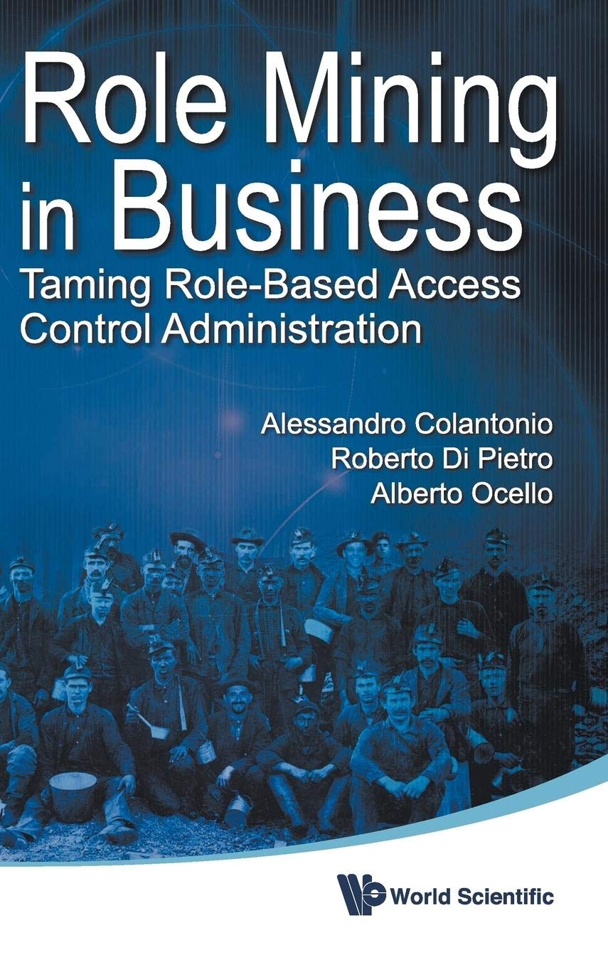Mua ROLE MINING IN BUSINESS: TAMING ROLE-BASED ACCESS CONTROL ...
