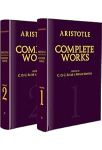 The Complete Works of Aristotle: The Revised Oxford Translation