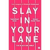 Slay In Your Lane: The Black Girl Bible
