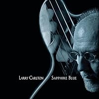 Carlton, Larry - Greatest Hits Re-recorded Volume One - Amazon.com