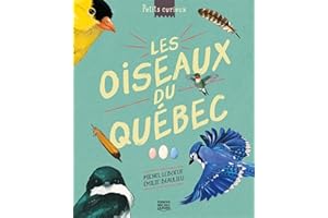 Petits curieux 01 : Les oiseaux du Québec