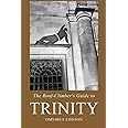 The Roof-Climber's Guide to Trinity: Omnibus Edition (Climbing Cambridge)