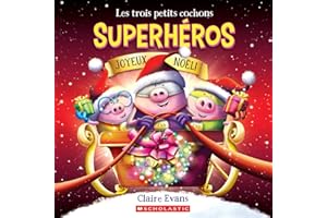 Les trois petits cochons superhéros : Joyeux Noël!