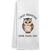 XNXLDYLH Funny Owl Kitchen Towels, Owl Gifts for Women, Cute I Just Freaking Love Owls Decor Dish Hand Tea Towels for Home Bathroom Kitchen, Woodsy Animals Kids Bathroom Decor, 16x24 Inches
