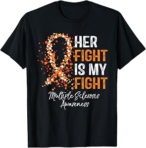 Her Fight My Fight MS Multiple Sclerosis Awareness Women Men T-Shirt