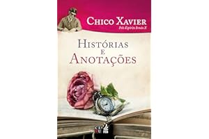 Histórias e anotações (CEU) (Coleção Humberto de Campos/ Irmão X) (Portuguese Edition)