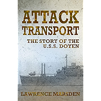 Attack Transport: The Story Of The U.S.S. Doyen book cover