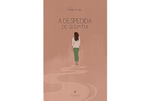 A despedida de quem fui (Portuguese Edition)