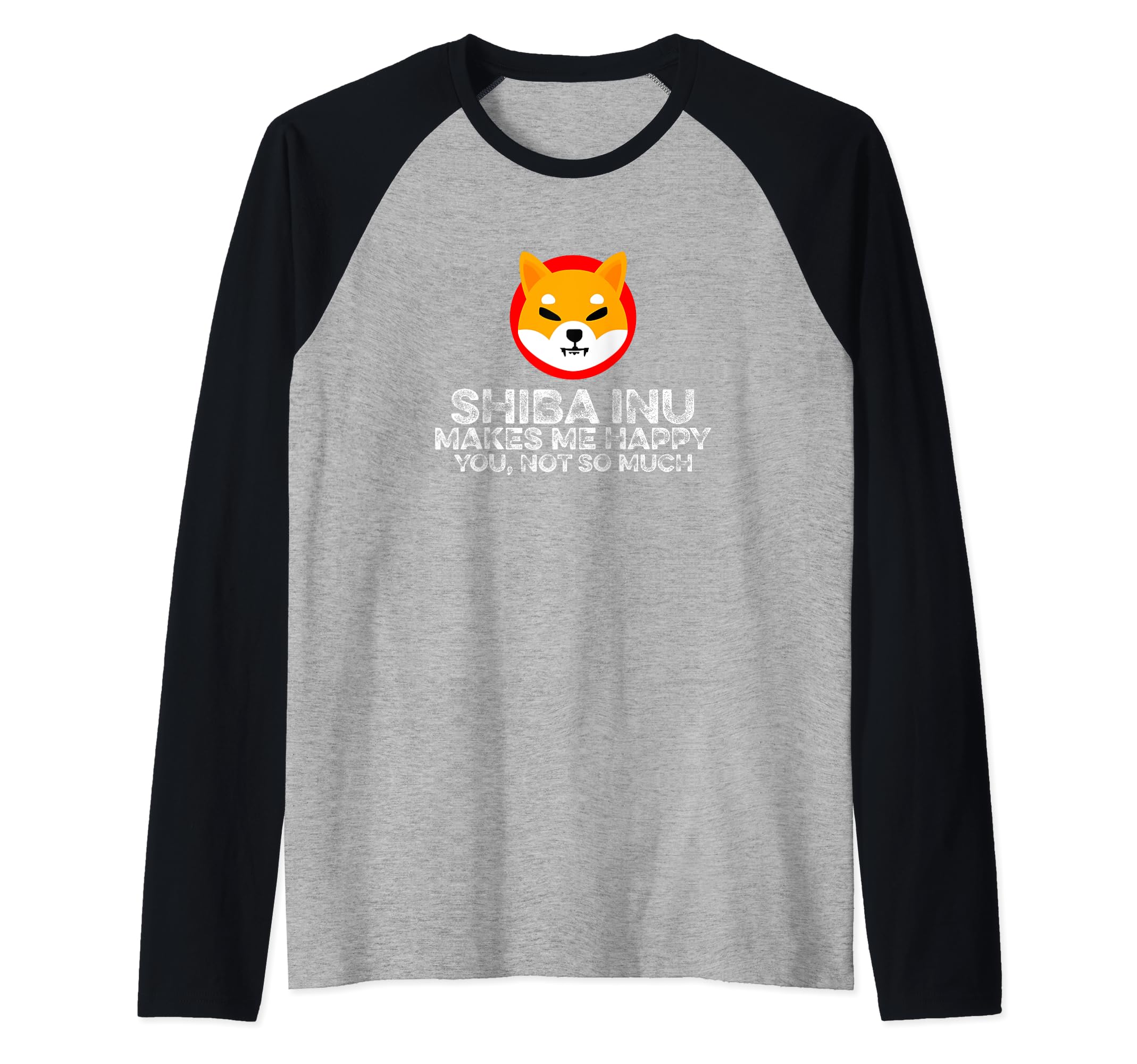 Shiba Inu Makes Happy You Not Much Funny Crypto Coin Lover Raglan Baseball Tee