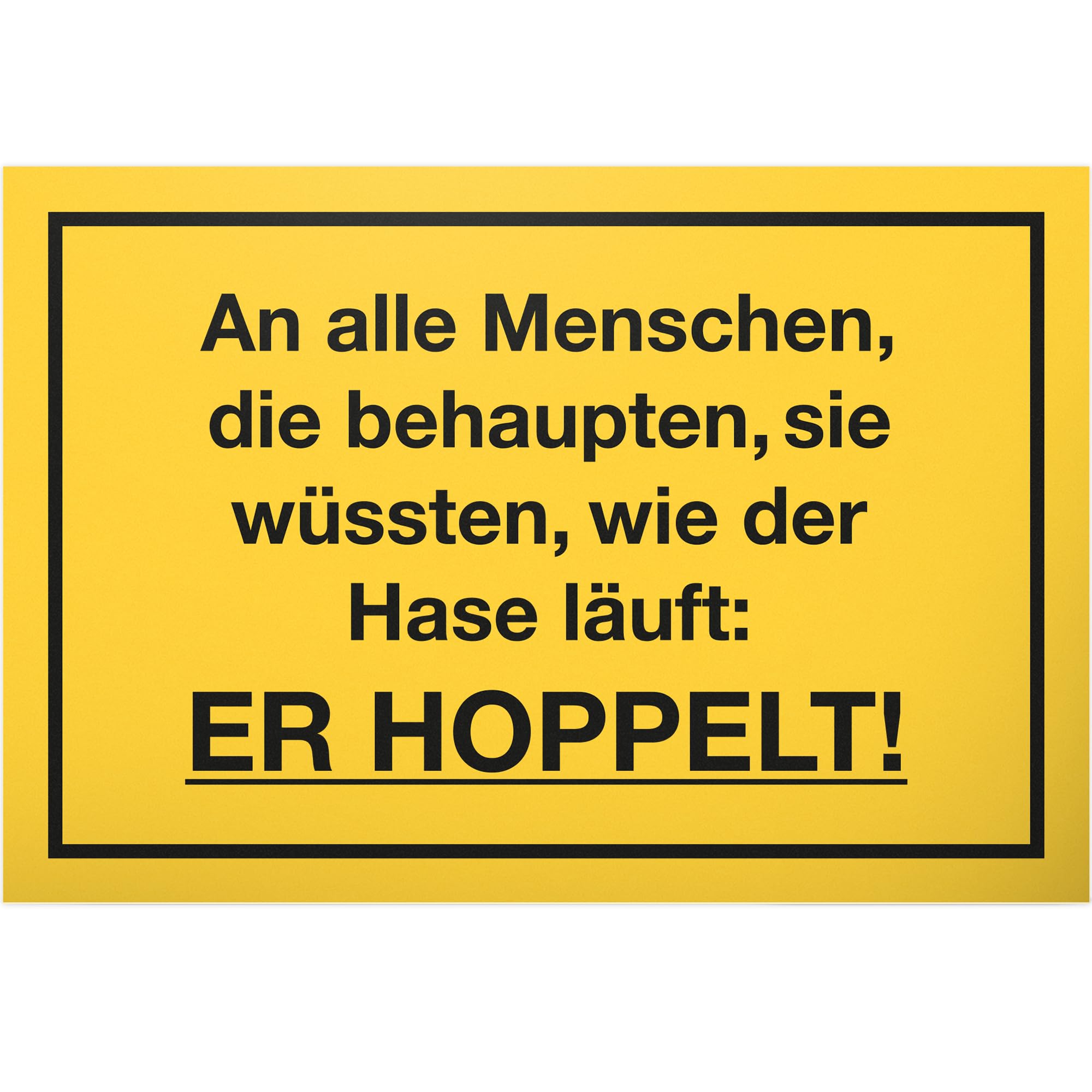 Thank you. How the Rabbit runs, he hoppelt, plastic sign with saying (30 x 20 cm), funny gift idea, office, joke item, funny gift, colleague, birthday gift, office decoration