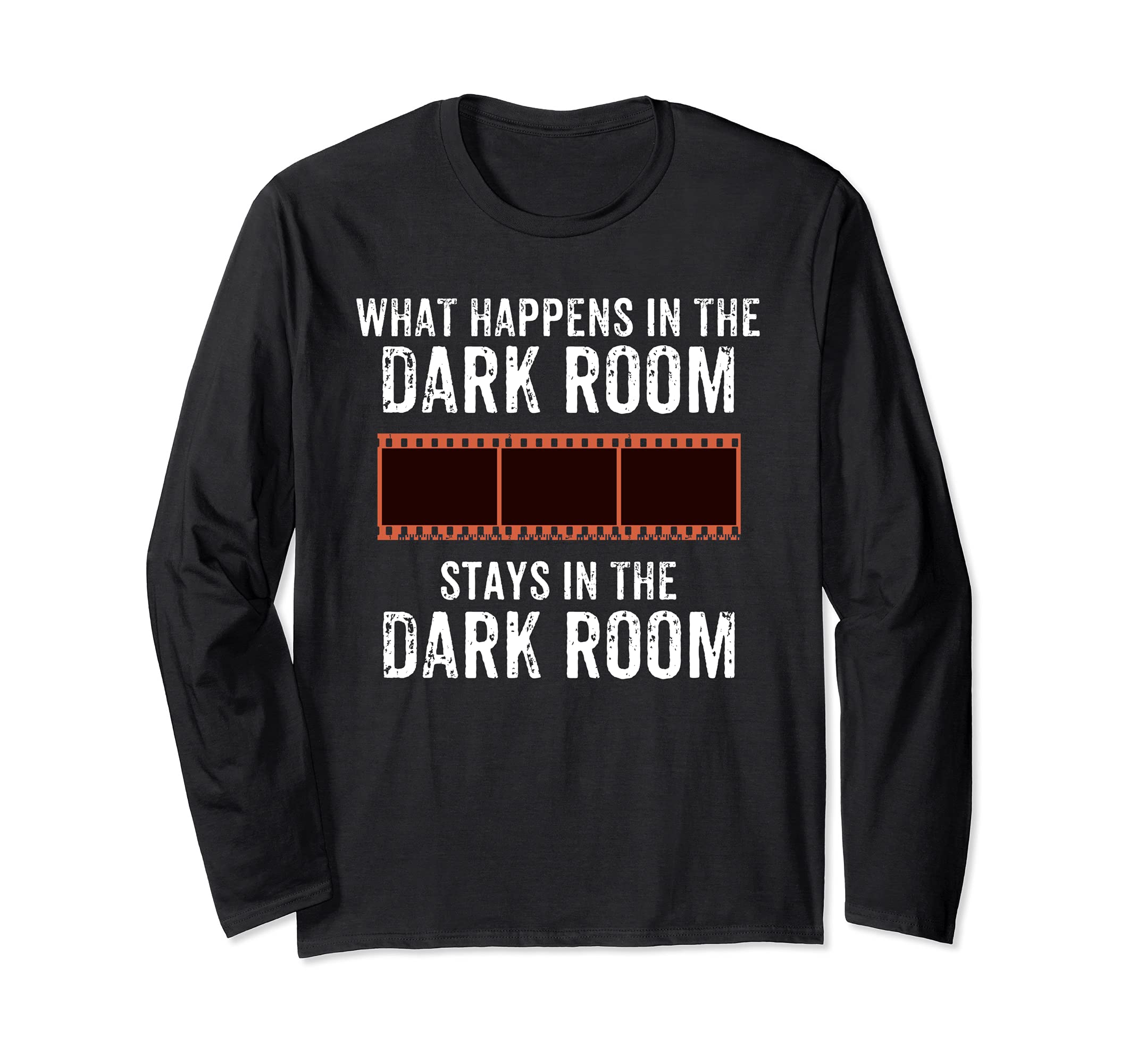 Dark Room Photographer Photography Camera Film Photo Lens Long Sleeve T-Shirt