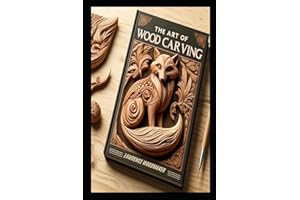 The Art of Wood Carving: A Comprehensive Guide to Crafting Animal Figures