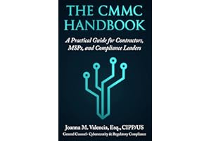 THE CMMC HANDBOOK: A Practical Guide for Contractors, MSPs, and Compliance Leaders