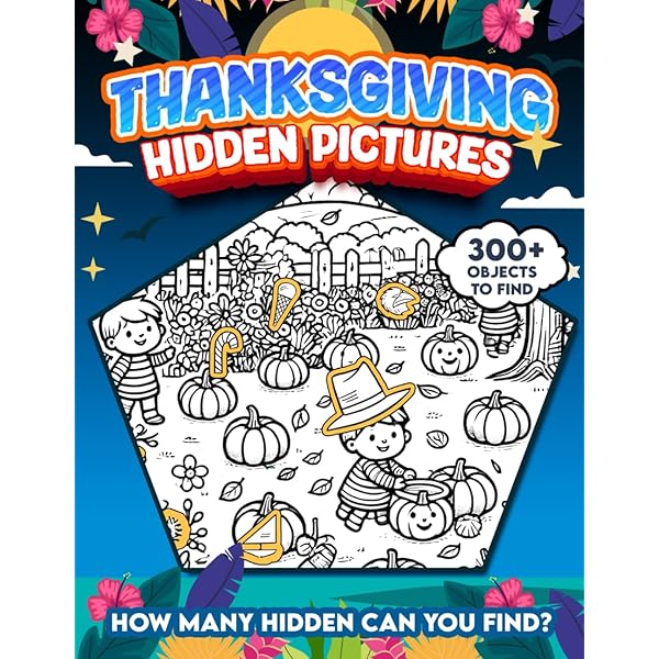 thanksgiving-hidden-pictures-300-objects-to-find-can-you-find-the-hidden-heart-egg-hat-slice-of-pie-nean-dan-9798332053290-amazon-com-books for Free Printable Hidden Pictures For Thanksgiving Thanksgiving Hidden Pictures: 300+ objects to find can you find the hidden heart,egg,hat,slice of pie?: nean, dan: 9798332053290: Amazon.com: Books for Free Printable Hidden Pictures For Thanksgiving