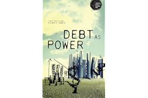 Debt as Power (Theory for a Global Age)