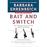 Bait and Switch: The (Futile) Pursuit of the American Dream