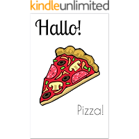 Hallo! The bilingual magazine for German language learners: Pizza! (German Edition) book cover Hallo! The bilingual magazine for German language learners: Pizza! (German Edition) book cover
