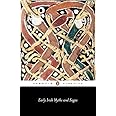 Early Irish Myths and Sagas (Penguin Classics)