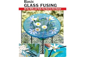 Basic Glass Fusing (How To Basics)