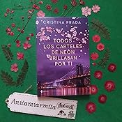 Todos los carteles de neón brillaban por ti (Erótica): Amazon.es: Prada, Cristina: Libros