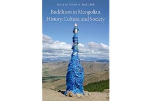 Buddhism in Mongolian History, Culture, and Society