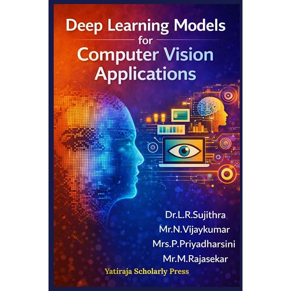 Deep Learning for Computer Vision: A Practitioner's Guide (Deep