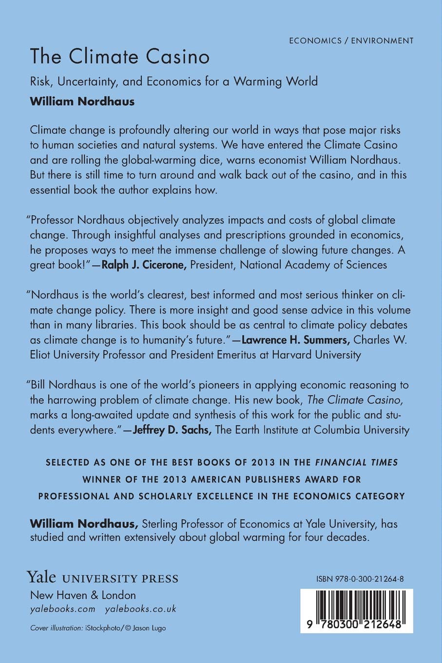 The Climate Casino Risk Uncertainty And Economics For A Warming World Nordhaus William D Amazon De Bucher