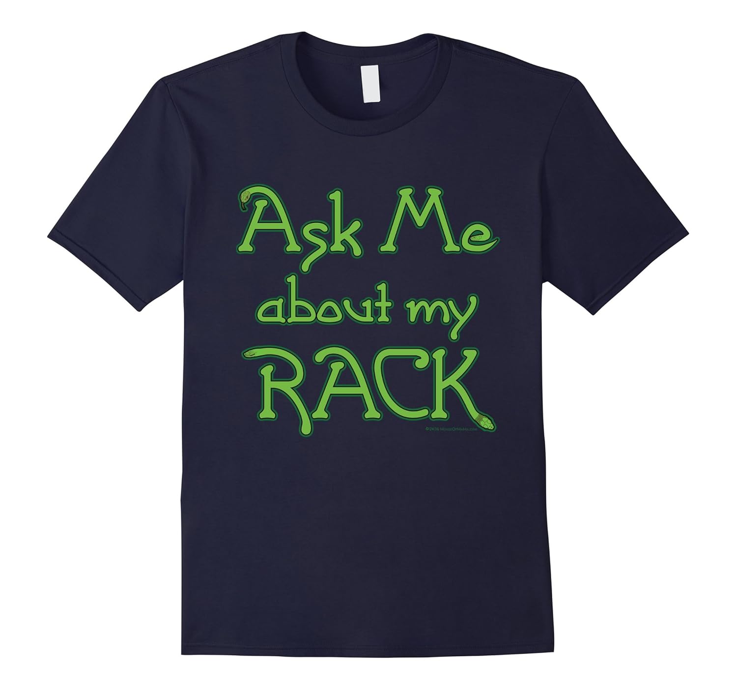 Ask Me About my Rack Funny Snake Keeper Herper T-Shirt-ANZ