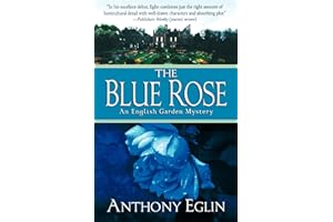 The Blue Rose: An English Garden Mystery