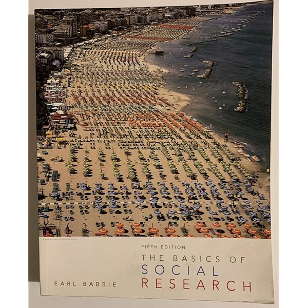 The Basics of Social Research （5TH） The Basics of Social Research: Babbie, Earl R.: 9781133594147