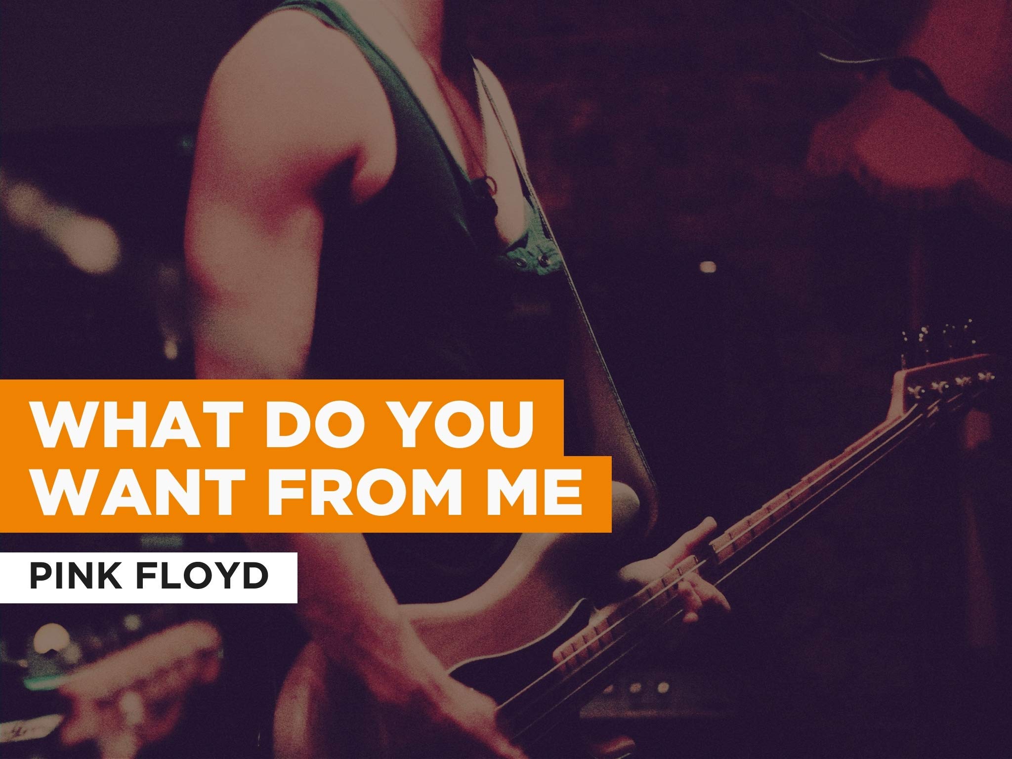 Watch What Do You Want From Me In The Style Of Pink Floyd Prime Video