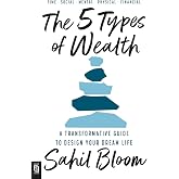 The 5 Types of Wealth