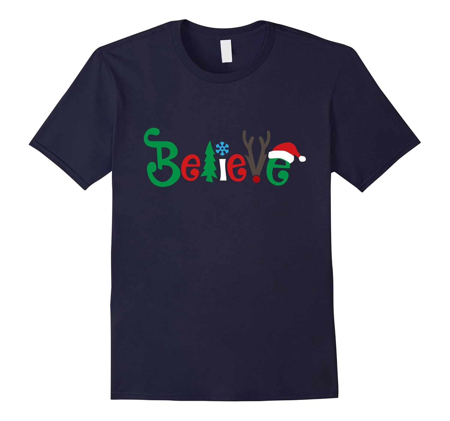 Believe in Santa Claus Christmas Shirt Xmas Tee for Holidays-ANZ