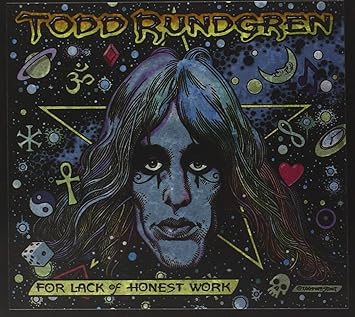 Todd Rundgren For Lack Of Honest Work Amazon Com Music