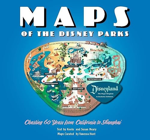 Download Maps of the Disney Parks: Charting 60 Years from California to Shanghai PDF
