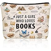 Girlly Book Lovers Gifts: Perfect Book themed Cosmetic Bag Just A Girl Who Loves Books For Daughters, Sisters, Friends,Teen Girls & Women.Ideal Bookish Gift For Travel, Birthdays, & Christmas.