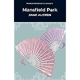 Mansfield Park (Wordsworth Classics)
