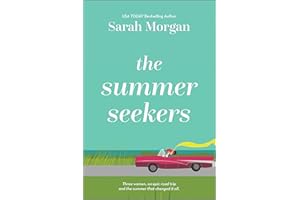 The Summer Seekers: A Novel – A Delightful Road Trip Adventure About Starting Over