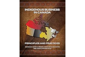 Indigenous Business In Canada: Principles and Practices