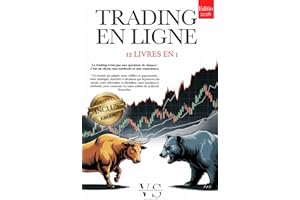 TRADING EN LIGNE: 12 LIVRES EN 1 – VOTRE LIBERTÉ FINANCIÈRE : Stratégies, Analyse Technique, Psychologie et Gestion du Risque