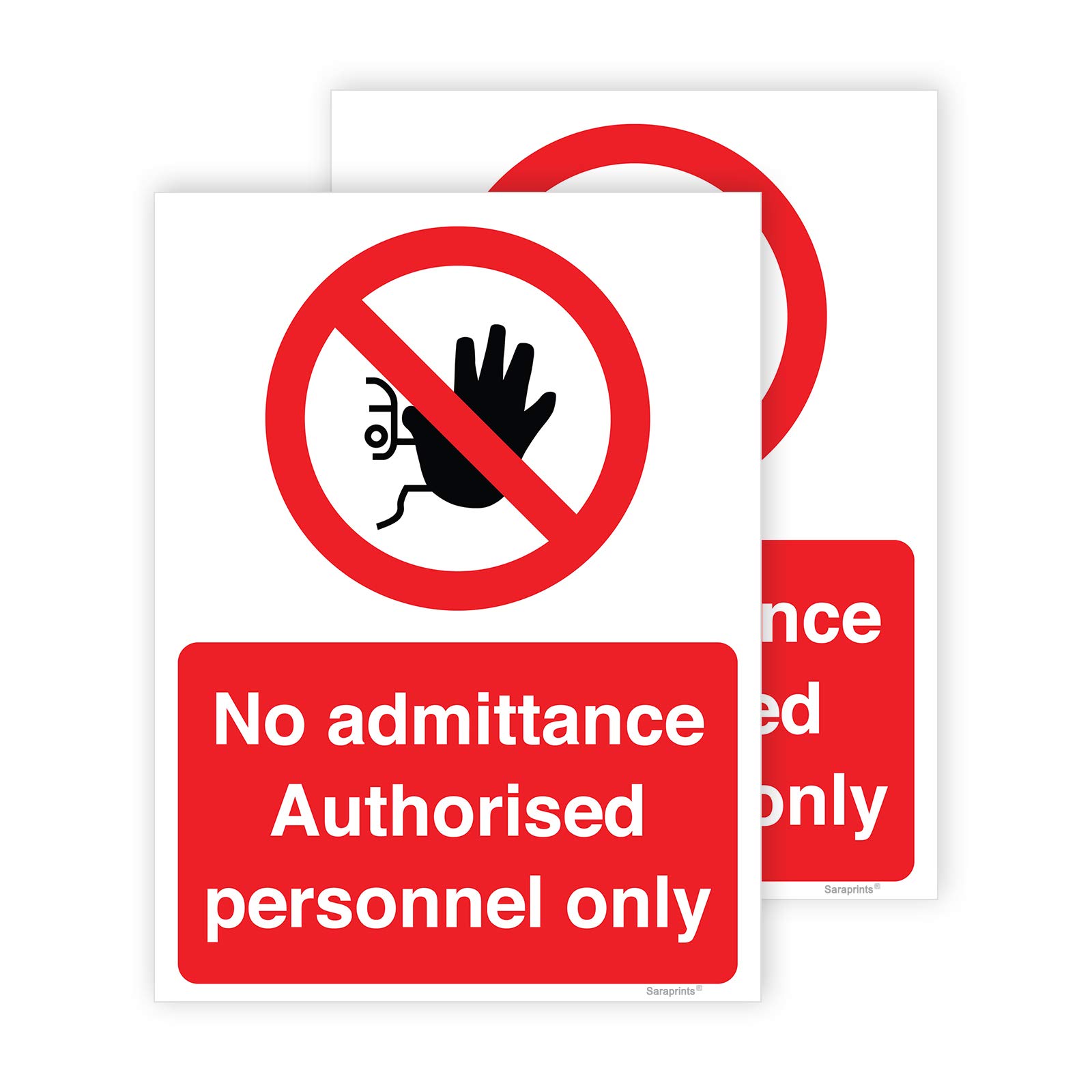 Pack of 2 No entry Signs Self adhesive Waterproof Vinyl No Unauthorised Entry Sign 150mmx200mm
