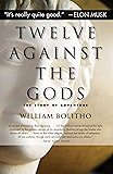 Twelve Against the Gods: The Story of Adventure