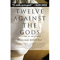 Twelve Against the Gods: The Story of Adventure book cover Twelve Against the Gods: The Story of Adventure book cover