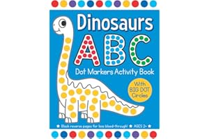 Dinosaurs ABC Dot Markers Activity Book: Easy Toddler and Preschool Kids Alphabet Paint Dauber Big Dot Coloring Ages 2-4