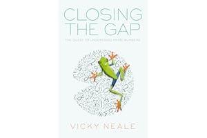 Closing the Gap: The Quest to Understand Prime Numbers