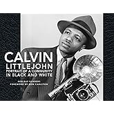 Calvin Littlejohn: Portrait of a Community in Black and White