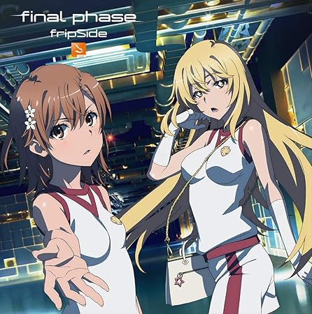 Final Phase 初回限定盤 Cd Dvd Tvアニメ とある科学の超電磁砲t オープニングテーマ Amazon Com Music