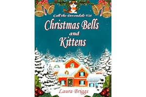 Christmas Bells and Kittens (Call the Devondale Vet Book 4)