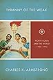 Tyranny of the Weak: North Korea and the World, 1950&ndash;1992 (Studies of the Weatherhead East Asian Institute, Columbia University)